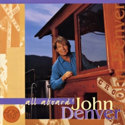 John Denver - All Aboard!
